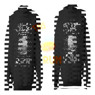 This Guy Needs A Rum Lover Rums Alcohol Drink Rum Sweatshirt - Thegiftio