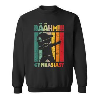 Gymnasium Beginn 5 Class S Sweatshirt - Geschenkecke