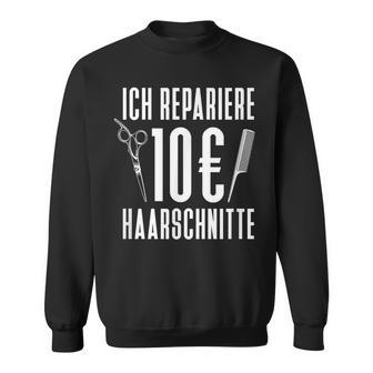 Hairdresser Hairstyle Hair Stylist Sweatshirt - Geschenkecke