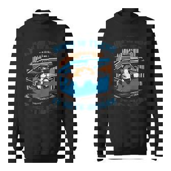 Hang In There It Gets Worse Cat Sweatshirt - Monsterry