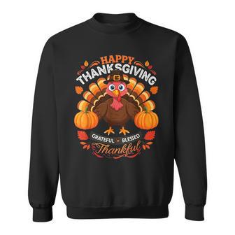 Happy Thanksgiving Turkey Grateful Blessed Grateful Sweatshirt - Thegiftio UK