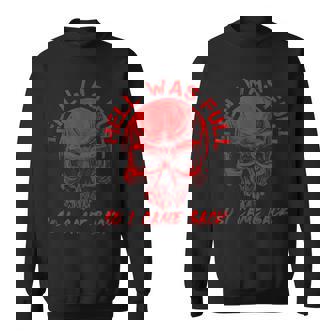 Hell Was Full I Came Back Red Skull Skeleton Heavy Metal Sweatshirt - Monsterry