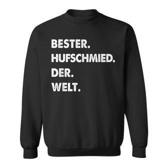 Herren Hufschmied Spruch Bester Hufschmied Der Welt Sweatshirt - Geschenkecke