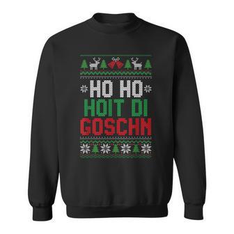 Ho Ho Hoit Di Goschn Ugly Xmas Ugly Christmas Sweatshirt - Geschenkecke