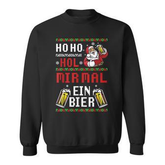 Ho Hol Mir Mal Ein Bier Christmas Santa Claus Sweatshirt - Geschenkecke