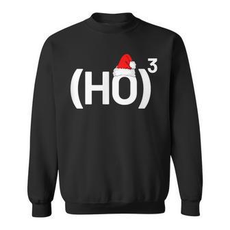 Ho3 Maths Physics Nerd Informatik Ho Hoch 3 Christmas Sweatshirt - Geschenkecke