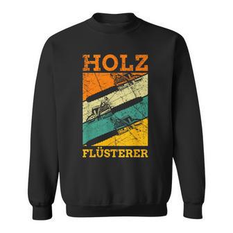 Holzflüsterer Retro Lumberjack intage Slogan Sweatshirt - Geschenkecke