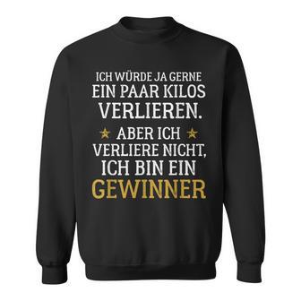 Ich Bin Ein Winner Diet Lose Weight Nutrition Sweatshirt - Geschenkecke