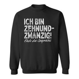 Ich Bin Zehnundzwanzig Dreißig For 30Th Birthday Sweatshirt - Geschenkecke