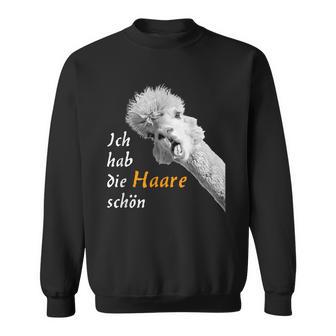 Ich Hab Die Haare Schön Talking Cute Alpaca Sweatshirt - Geschenkecke