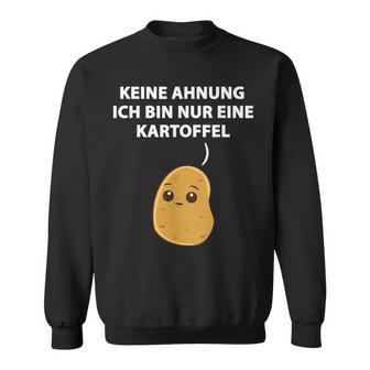 Ich Weiß Nicht Ich Bin Nur Eine Potel I Don't Be I Sweatshirt - Geschenkecke