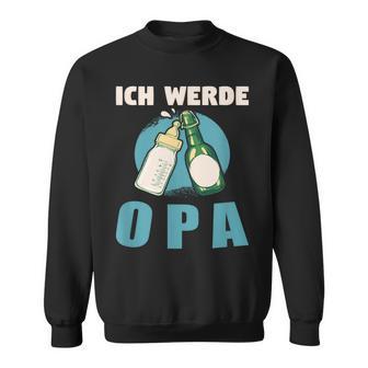 Ich Werde Opa 20242025 Sweatshirt - Geschenkecke