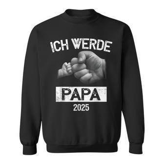 Ich Werde Papa 2025 Ich Werde Baldater Sweatshirt - Geschenkecke