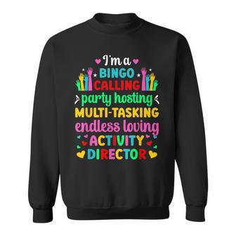 I'm Activity Director Activity Coordinator Sweatshirt | Seseable UK