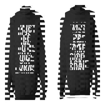 I'm Just Here For The Quiche Lorraine Foodies Sweatshirt - Monsterry