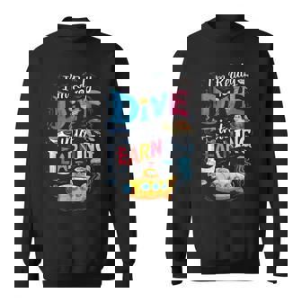 I'm Ready To Dive Into Learning Back To School Submarine Sweatshirt - Monsterry