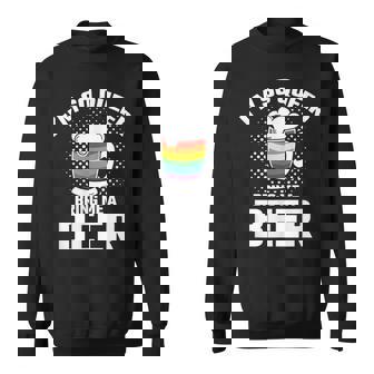 I'm So Queer Bring Me A Beer Lgbt Lesbian Pride Sweatshirt - Monsterry