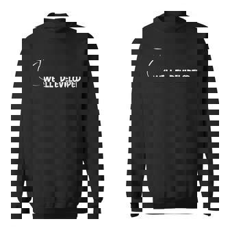 I'm Well-Developed Personality Character Reference Sweatshirt - Monsterry