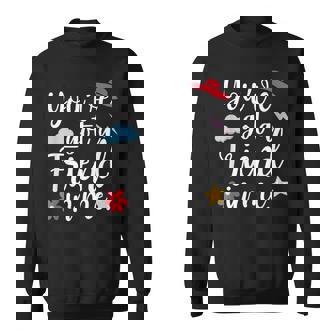 International Friendship Day You've Got A Friend In Me Team Sweatshirt - Thegiftio UK