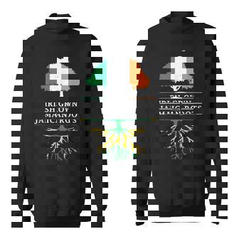 Irish Grown With Jamaican Roots Jamaica Sweatshirt - Thegiftio UK