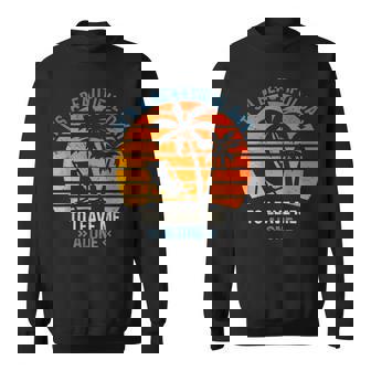 Its A Beautiful Day To Leave Me Alone Summer Ideas Sweatshirt - Monsterry