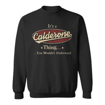 It's A Calderone Thing You Wouldn't Understand Sweatshirt - Thegiftio UK