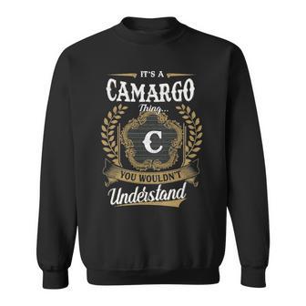 It's A Camargo Thing You Wouldn't Understand Personalized Last Name Camargo Family Crest Coat Of Arm Sweatshirt - Thegiftio