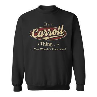 It's A Carroll Thing You Wouldn't Understand Sweatshirt - Thegiftio UK
