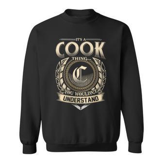 Its A Cook Thing You Wouldnt Understand Name Vintage Sweatshirt - Thegiftio UK