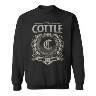 It's A Cottle Thing You Wouldn't Understand Sweatshirt - Thegiftio UK