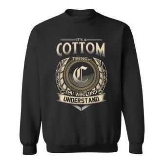 It's A Cottom Thing You Wouldn't Understand Name Vintage Sweatshirt - Thegiftio UK