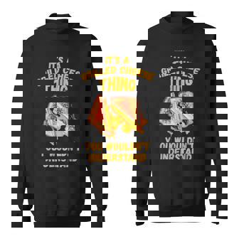 It's A Grilled Cheese Thing Grilled Cheese Sandwich Lover Sweatshirt - Monsterry
