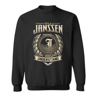 Its A Janssen Thing You Wouldnt Understand Name Vintage Sweatshirt - Thegiftio UK