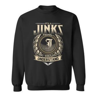 It's A Jinks Thing You Wouldn't Understand Name Vintage Sweatshirt - Thegiftio UK