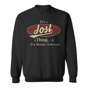 It's A Jost Thing You Wouldn't Understand Sweatshirt - Thegiftio UK