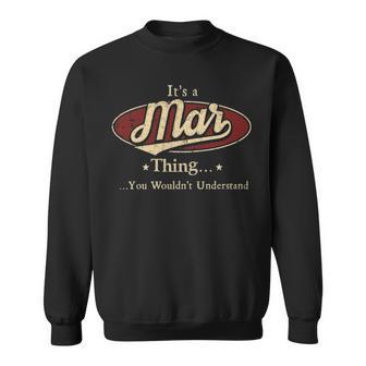 It's A Mar Thing You Wouldn't Understand Sweatshirt - Thegiftio UK