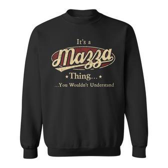 It's A Mazza Thing You Wouldn't Understand Sweatshirt - Thegiftio UK
