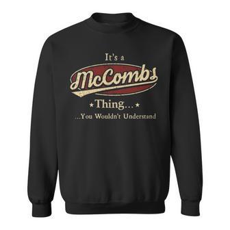 It's A Mccombs Thing You Wouldn't Understand Sweatshirt - Thegiftio UK