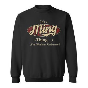 It's A Ming Thing You Wouldn't Understand Sweatshirt - Thegiftio UK