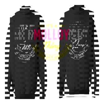 It's A Molloy Thing You Wouldn't Understand Personalized Name With Name Printed Molloy 2 Sweatshirt - Thegiftio UK