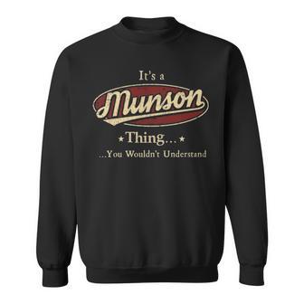 It's A Munson Thing You Wouldn't Understand Sweatshirt - Thegiftio UK