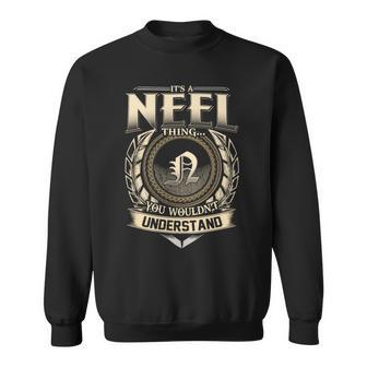 It's A Neel Thing You Wouldn't Understand Name Vintage Sweatshirt - Thegiftio UK
