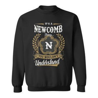 It's A Newcomb Thing You Wouldn't Understand Personalized Last Name Newcomb Family Crest Coat Of Arm Sweatshirt - Thegiftio UK