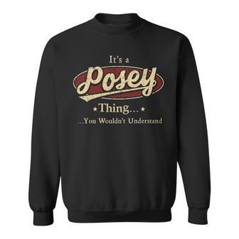 It's A Posey Thing You Wouldn't Understand Sweatshirt - Thegiftio UK