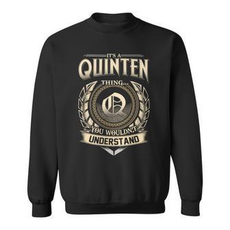 It's A Quinten Thing You Wouldn't Understand Name Vintage Sweatshirt - Thegiftio UK