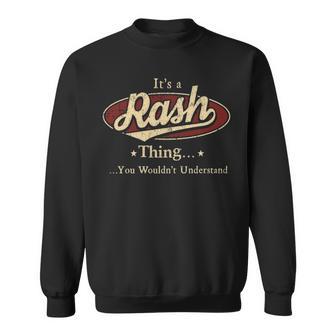 It's A Rash Thing You Wouldn't Understand Sweatshirt - Thegiftio UK