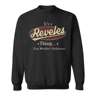 It's A Reveles Thing You Wouldn't Understand Sweatshirt - Thegiftio UK