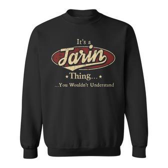 It's A Tarin Thing You Wouldn't Understand Sweatshirt - Thegiftio UK