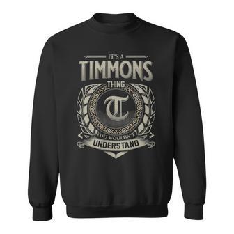 It's A Timmons Thing You Wouldn't Understand Sweatshirt - Thegiftio UK