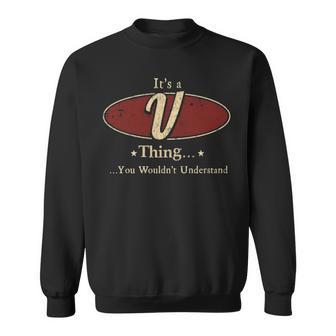 It's A V Thing You Wouldn't Understand Sweatshirt - Thegiftio UK